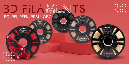 3D Filaments - PC, PEI, PEEK, PPSU, OBC